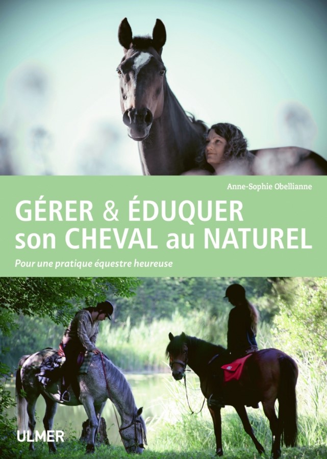 Livre - Gérer et éduquer son cheval au naturel